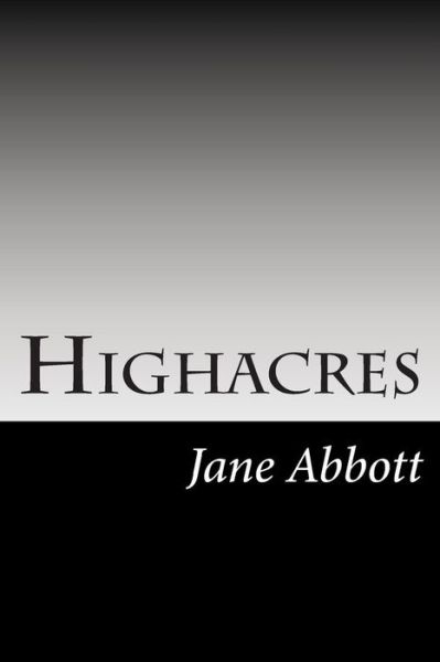 Cover for Jane Abbott · Highacres (Paperback Book) (2014)