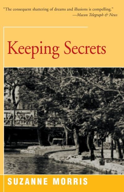 Suzanne Morris · Keeping Secrets: A Novel (Pocketbok) (2016)