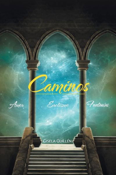 Cover for Gisela Guillen · Caminos (Pocketbok) (2020)