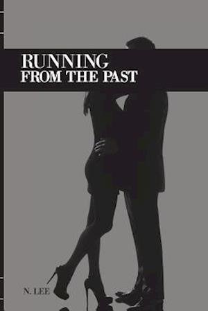 Cover for N Lee · Running from the Past (Pocketbok) (2015)