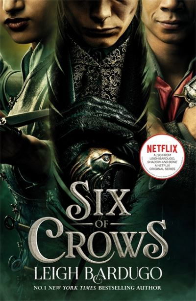 Six of Crows TV TIE IN: Book 1 - Six of Crows - Leigh Bardugo - Livros - Hachette Children's Group - 9781510109070 - 20 de abril de 2021