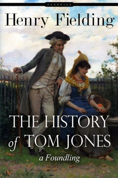 Cover for Henry Fielding · The History of Tom Jones: a Foundling (Pocketbok) (2015)