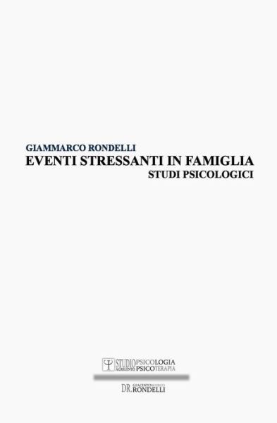 Cover for Giammarco Rondelli · Eventi stressanti in famiglia (Paperback Bog) (2015)