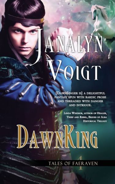 DawnKing Volume 4 - Tales of Faeraven - Janalyn Voigt - Kirjat - Pelican Book Group - 9781522302070 - lauantai 1. helmikuuta 2020