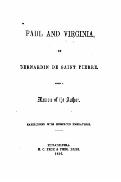 Paul and Virginia - Henri Bernardin De Saint-Pierre - Bücher - Createspace Independent Publishing Platf - 9781523389070 - 13. Januar 2016