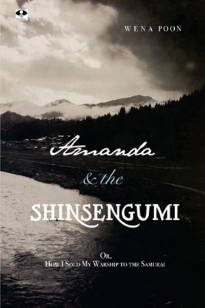 Cover for Wena Poon · Amanda &amp; the Shinsengumi (Paperback Bog) (2018)
