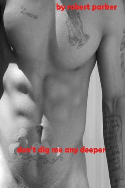 Cover for Robert Parker · Dont' Dig Me Any Deeper (Pocketbok) (2013)