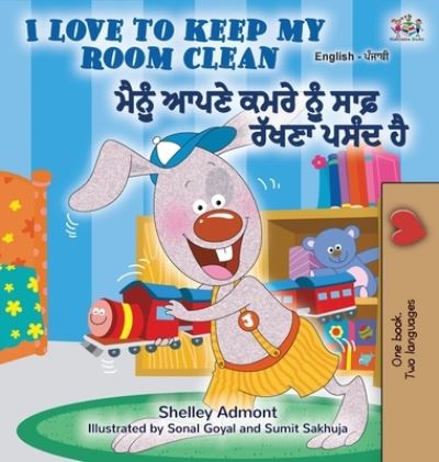 Cover for Shelley Admont · I Love to Keep My Room Clean (English Punjabi Bilingual Book -Gurmukhi) (Hardcover Book) (2020)