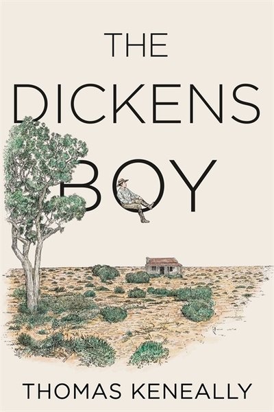 Cover for Thomas Keneally · The Dickens Boy (Gebundenes Buch) (2020)