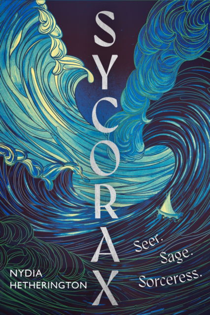 Sycorax: a captivating reimagining of Shakespeare's most powerful witch - Nydia Hetherington - Böcker - Quercus Publishing - 9781529431070 - 27 februari 2025