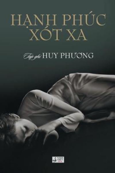 Cover for Huy Phuong · Hanh Phuc Xot XA (Paperback Book) (2016)