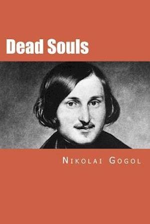 Cover for Nikolai Gogol · Dead Souls (Paperback Book) (2016)