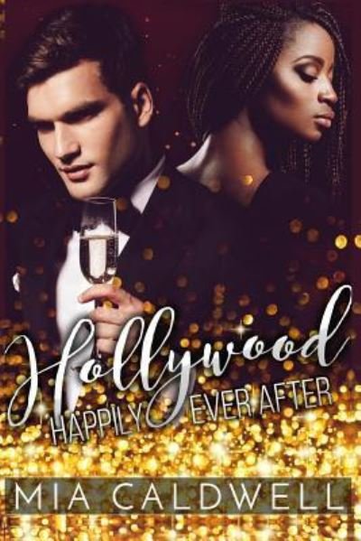 Cover for Mia Caldwell · Hollywood Happily Ever After (Paperback Book) (2016)