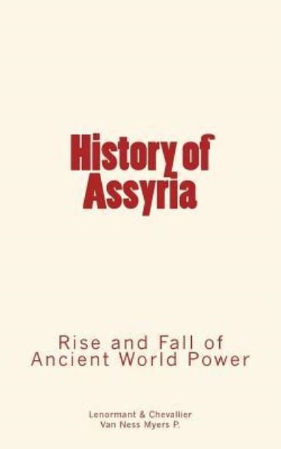 Cover for P Van Ness Myers · History of Assyria (Pocketbok) (2016)