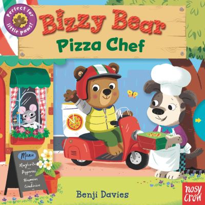 Cover for Nosy Crow · Bizzy Bear: Pizza Chef (Board book) (2021)