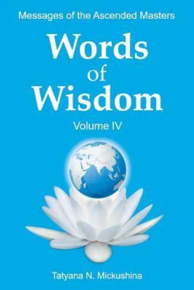 Cover for Tatyana N Mickushina · WORDS of WISDOM. Volume 4 (Paperback Book) (2017)