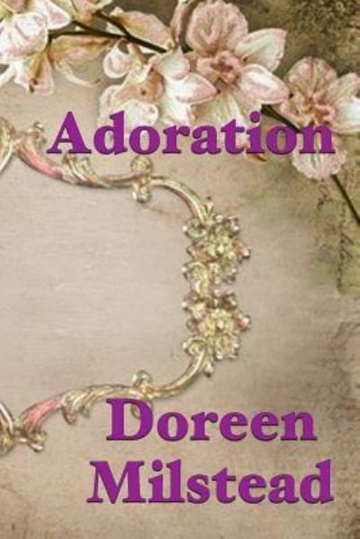 Cover for Doreen Milstead · Adoration (Pocketbok) (2016)