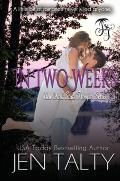 Cover for Jen Talty · In Two Weeks (Paperback Book) (2017)