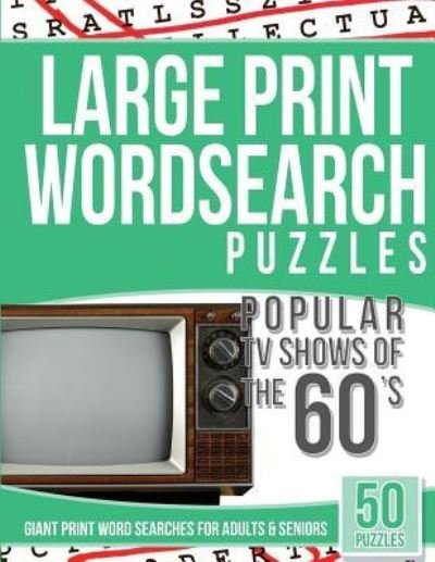 Cover for Tv Word Searches · Large Print Wordsearches Puzzles Popular TV Shows of the 60s (Pocketbok) (2017)