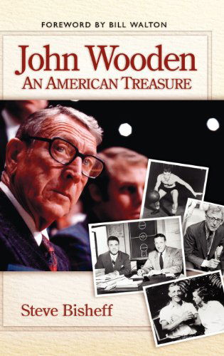 Cover for Steve Bisheff · John Wooden: An American Treasure (Inbunden Bok) (2004)