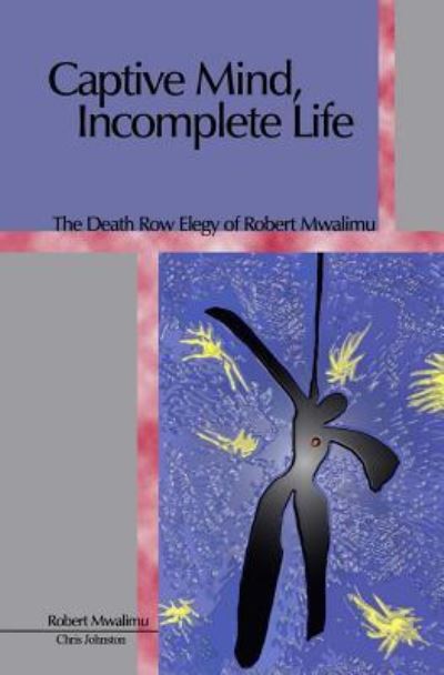 Cover for Christopher Johnston · Captive Mind, Incomplete Life (Paperback Book) (2002)