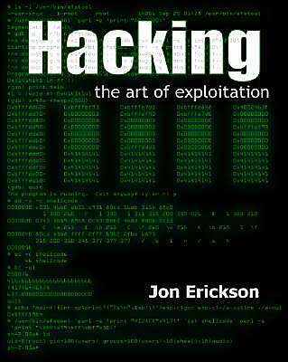 Cover for Jon Erickson · One Off: Hacking: The Art of Exploitation (Book) (2003)