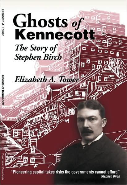 Cover for Elizabeth A. Tower · Ghosts of Kennecott (Paperback Book) (2003)