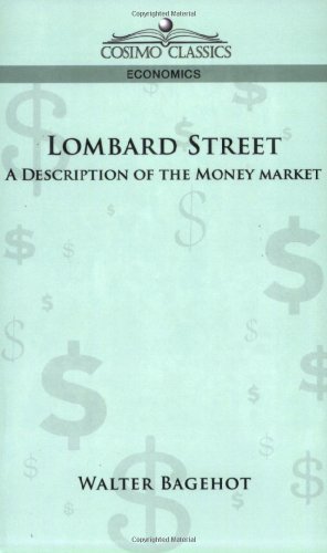 Cover for Walter Bagehot · Lombard Street: a Description of the Money Market (Pocketbok) (2006)
