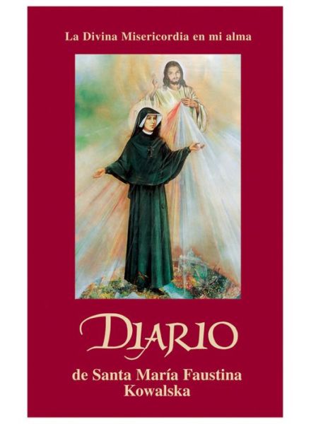 Diario De Santa Mari­a Faustina Kowalska - Maria Faustina Kowalska - Books - Marian Press - 9781596141070 - 2005