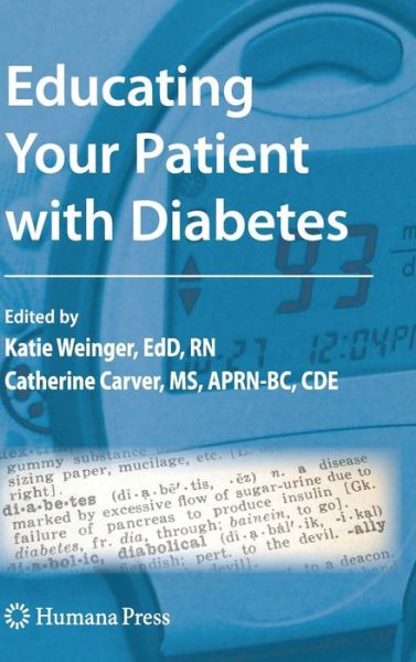 Cover for Katie Weinger · Educating Your Patient with Diabetes - Contemporary Diabetes (Hardcover Book) [2009 edition] (2008)