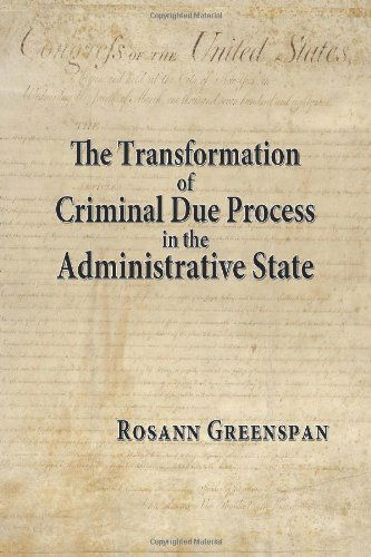 Cover for Rosann Greenspan · The Transformation of Criminal Due Process in the Administrative State: the Targeted Urban Crime Narcotics Task Force (Paperback Book) (2014)