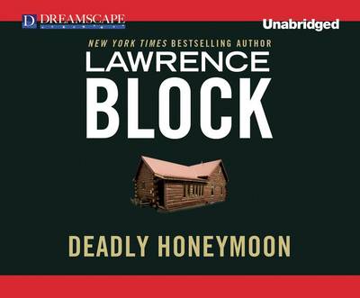 Cover for Lawrence Block · Deadly Honeymoon (MP3-CD) [Unabridged edition] (2011)