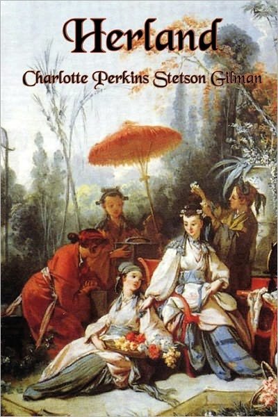Cover for Charlotte Perkins Gilman · Herland (Paperback Bog) (2011)