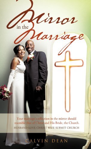 Cover for Calvin Dean · Marriage in the Mirror (Hardcover Book) (2012)