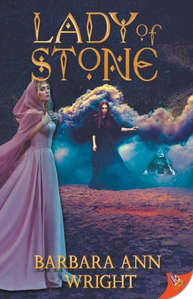 Cover for Barbara Ann Wright · Lady of Stone - A Pyradiste Novel (Pocketbok) (2020)