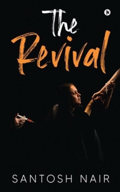 Cover for Santosh Nair · The Revival (Paperback Book) (2020)