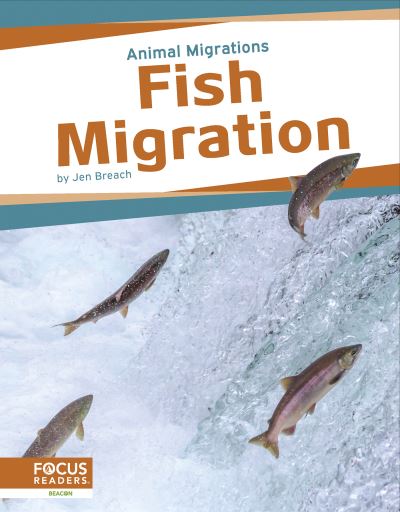 Fish Migration - Jen Breach - Books - North Star Editions - 9781637396070 - August 1, 2023