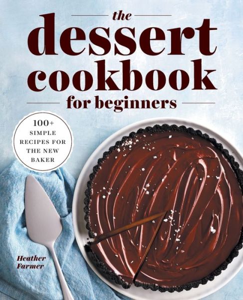 Cover for Heather Perine · The Dessert Cookbook for Beginners (Paperback Book) (2022)