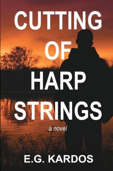 Cover for E. G. Kardos · Cutting of Harp Strings (Paperback Book) (2021)