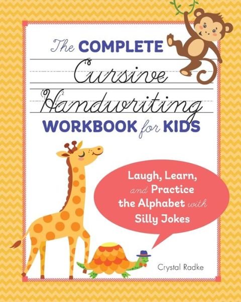 Cover for Crystal Radke · The Complete Cursive Handwriting Workbook for Kids (Taschenbuch) (2019)