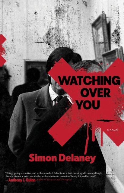 Cover for Simon Delaney · Watching Over You (Hardcover Book) (2024)