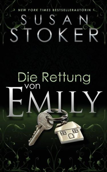 Die Rettung von Emily - Die Delta Force Heroes - Susan Stoker - Książki - Stoker Aces Production - 9781644990070 - 21 maja 2019