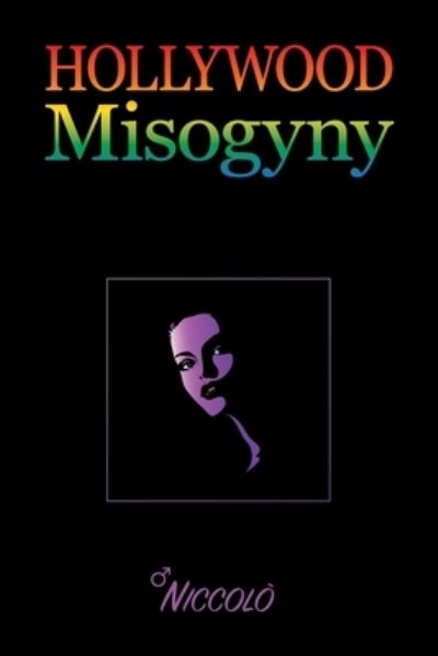 Cover for NiccolÃ² · Hollywood Misogyny (Paperback Book) (2019)