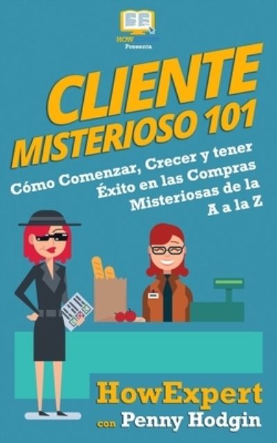 Cover for Penny Hodgin · Cliente Misterioso 101 (Paperback Book) (2019)