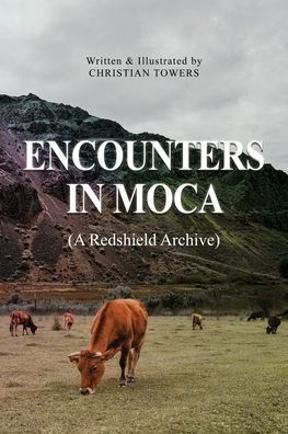 Cover for Dorrance Publishing Co. · Encounters in Moca (Paperback Bog) (2022)