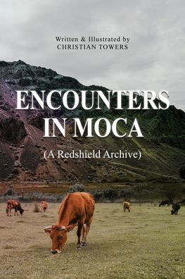 Cover for Dorrance Publishing Co. · Encounters in Moca (Paperback Bog) (2022)