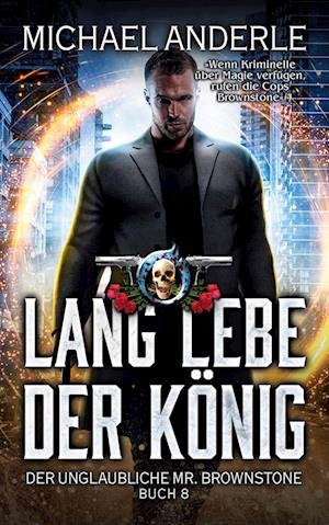 Cover for Michael Anderle · Lang lebe der König (Paperback Bog) (2021)
