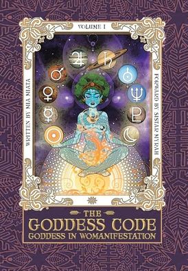 Cover for Mia Miata · The Goddess Code (Hardcover Book) (2020)