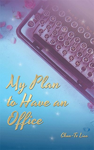 Cover for Chun-Te Liao · My Plan to Have an Office (Paperback Book) (2021)