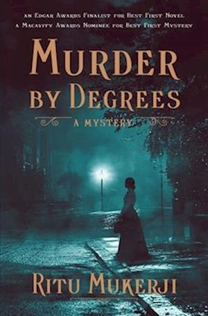 Ritu Mukerji · Murder by Degrees: A Mystery (Paperback Book) (2024)